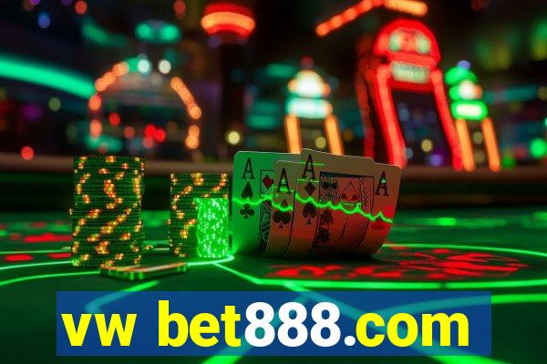 vw bet888.com